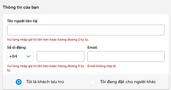 Bước đầu tiên là điền đầy đủ các thông tin chính xác của người đặt phòng